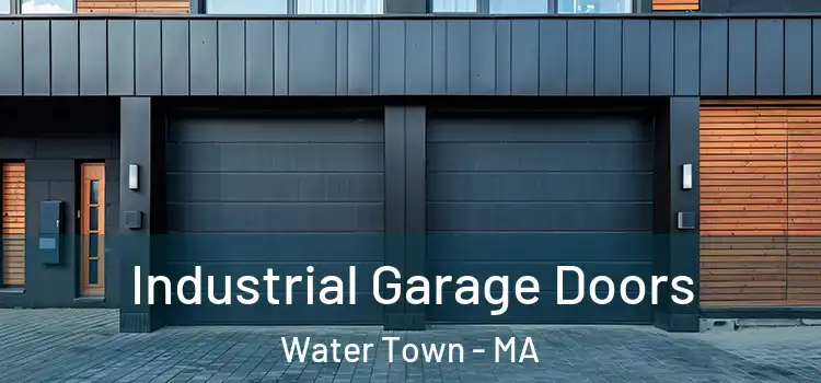  Industrial Garage Doors Water Town - MA